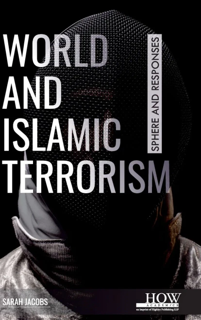 World and Islamic Terrorism : Sphere and Responses