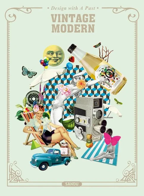 Vintage Modern : Design with a Past