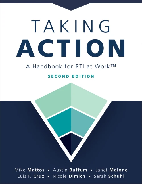 Taking Action : Second Edition: A Handbook for Rti at Work(tm) (a Crucial Guide to Support Student Achievement Through Mtss and the PLC at Work Process)