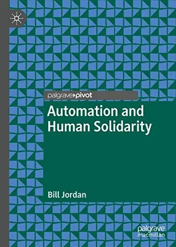 Automation and Human Solidarity (International Political Theory)
