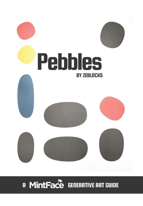 Pebbles : A MintFace Generative Art Guide