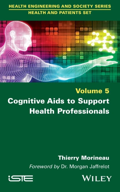 Cognitive Aids to Support Health Professionals