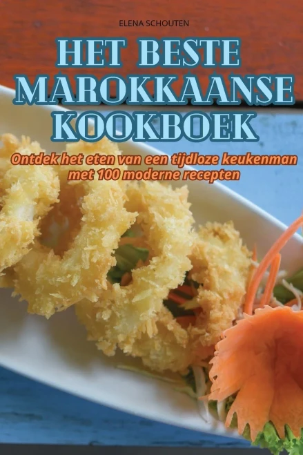 Het Beste Marokkaanse Kookboek