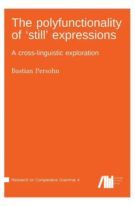 The polyfunctionality of 'still' expressions
