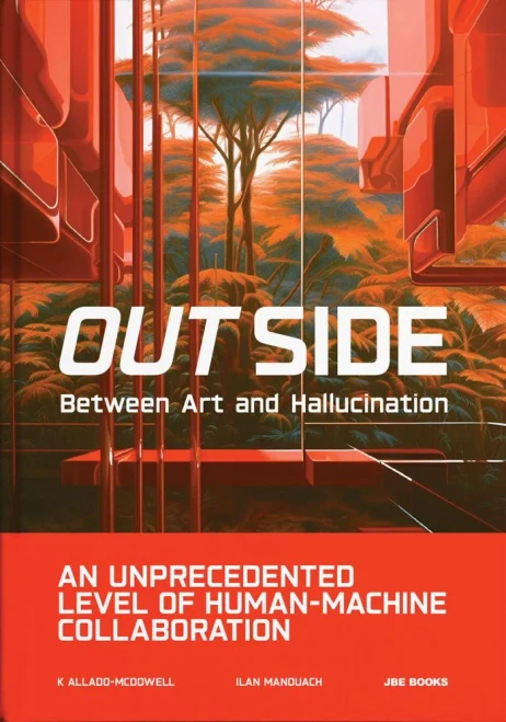 Out Side : Between Art and Hallucination