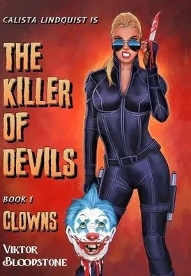 The Killer of Devils : Book 1: Clowns
