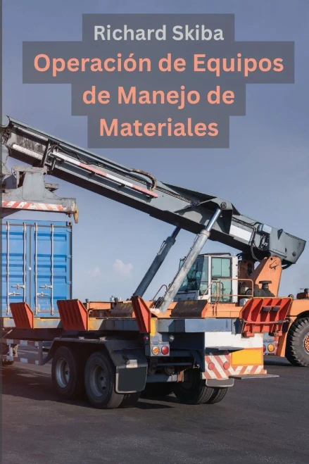 Operación de Equipos de Manejo de Materiales