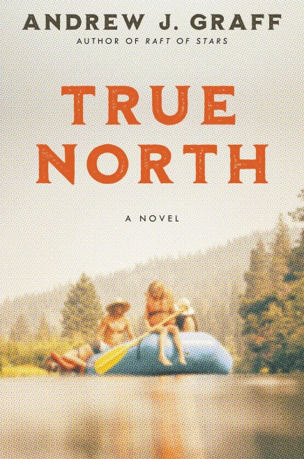 True North : A Novel