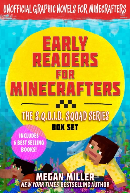 Early Readers for Minecrafters—The S.Q.U.I.D. Squad Box Set : Unofficial Graphic Novels for Minecrafters (Includes 6 Best Selling Books)