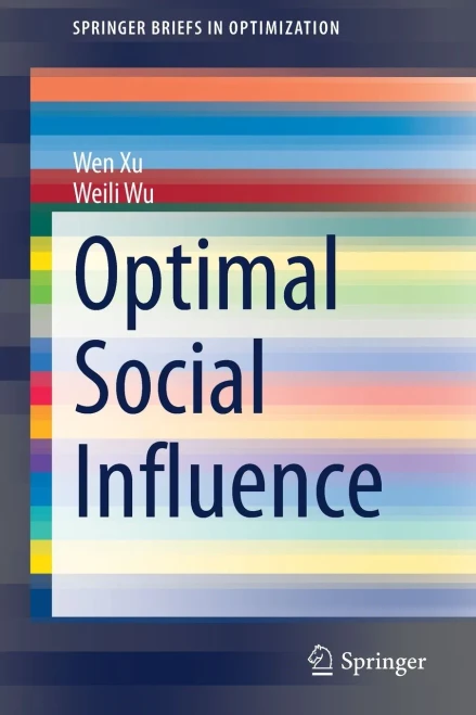 Optimal Social Influence (SpringerBriefs in Optimization)