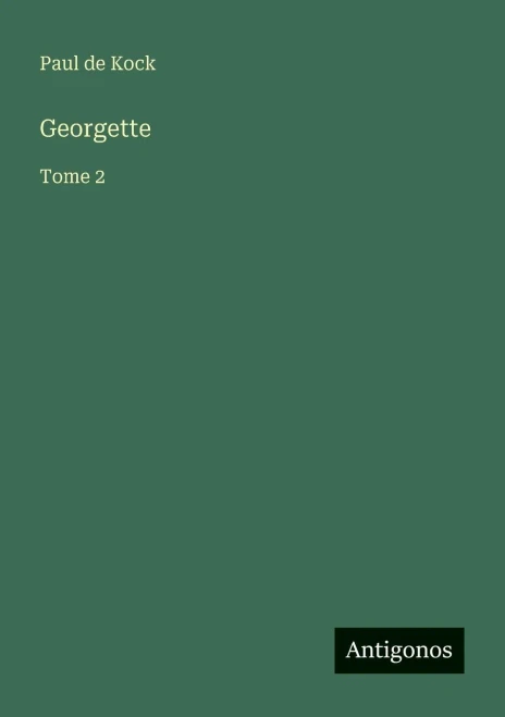 Georgette : Tome 2