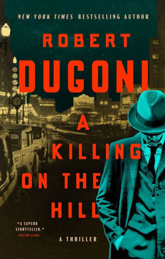 A Killing on the Hill : A Thriller