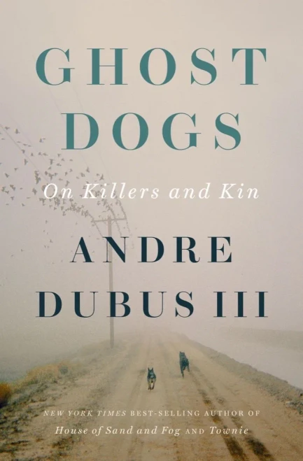 Ghost Dogs : On Killers and Kin