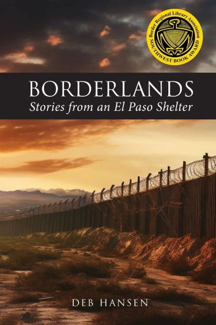 Borderlands : Stories from an El Paso Shelter