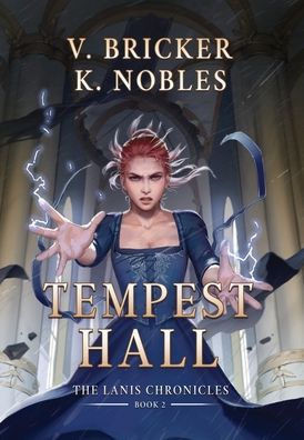 Tempest Hall : Book Two of the Lanis Chronicles