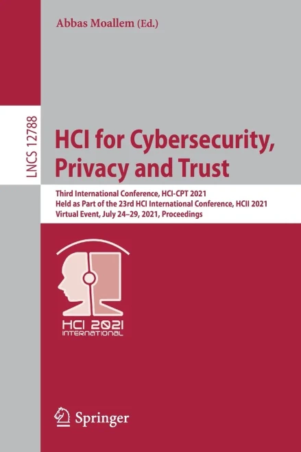 Hci For Cybersecurity, Privacy And Trust: Third International Conference, Hci-Cpt 2021, Held As Part Of The 23Rd Hci International Conference, Hcii ... (Lecture Notes In Computer Science)
