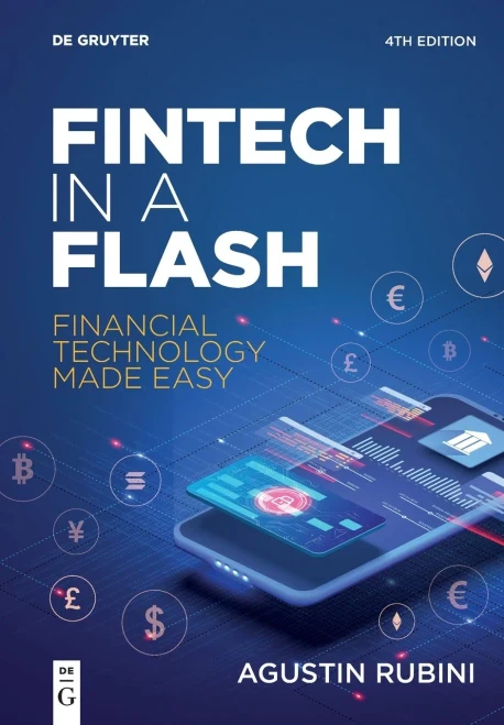 Fintech in a Flash : Financial Technology Made Easy