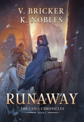 Runaway : Book One of the Lanis Chronicles