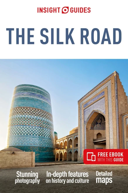 Insight Guides the Silk Road: Travel Guide with Free EBook