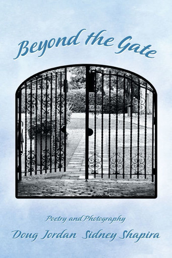 Beyond the Gate : Poetry and Photography