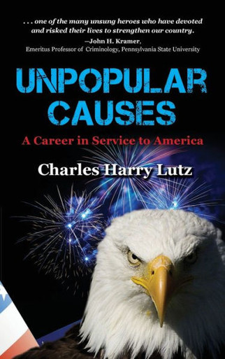Unpopular Causes : A Career in Service to America