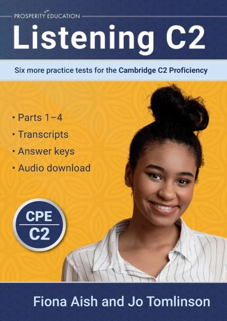 Listening C2 : Six More Practice Tests for the Cambridge C2 Proficiency