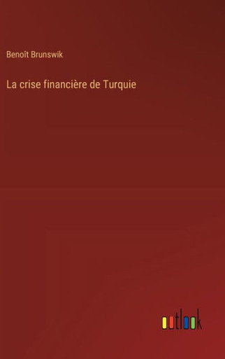 La crise financière de Turquie