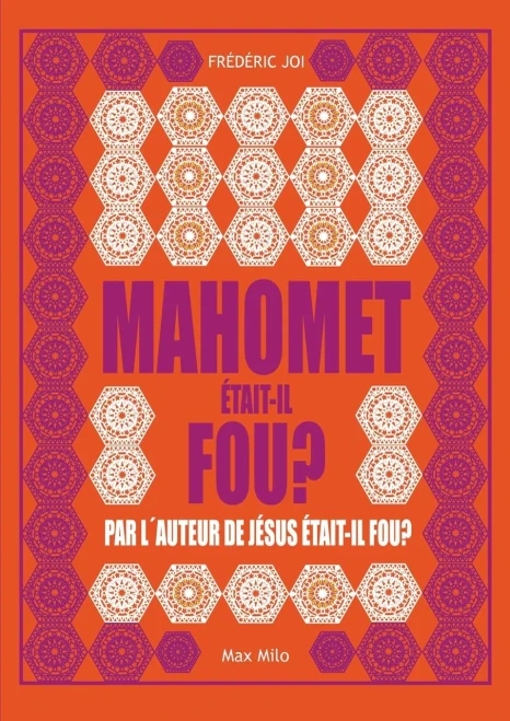 Mahomet était-il fou?