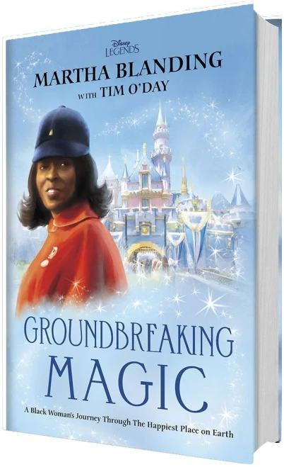 Groundbreaking Magic : A Black Woman's Journey Through the Happiest Place on Earth