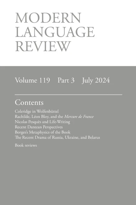 Modern Language Review (119.3) July 2024