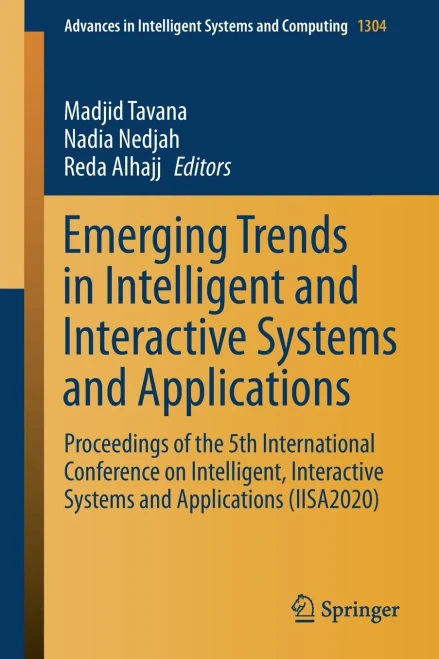 Emerging Trends In Intelligent And Interactive Systems And Applications: Proceedings Of The 5Th International Conference On Intelligent, Interactive ... In Intelligent Systems And Computing, 1304)