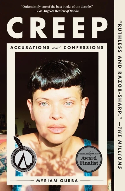Creep : Accusations and Confessions