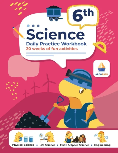 6th Grade Science : Daily Practice Workbook | 20 Weeks of Fun Activities | Physical, Life, Earth & Space Science | Engineering | + Video Explanations