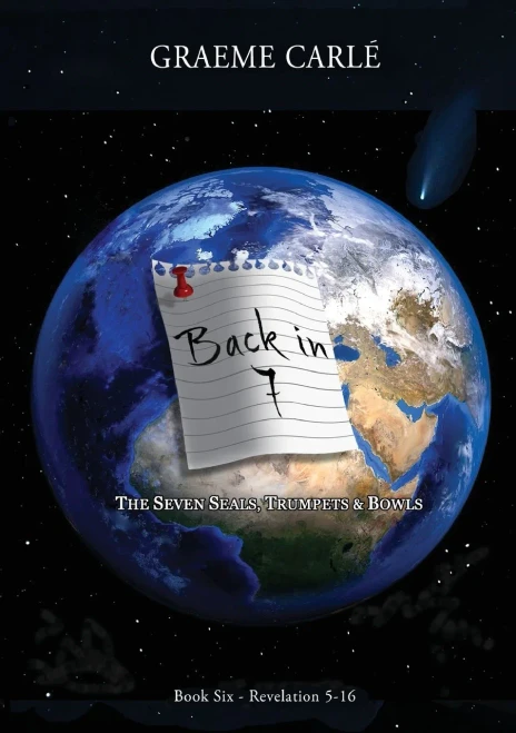 Back in 7 : The Seven Seals, Trumpets & Bowls
