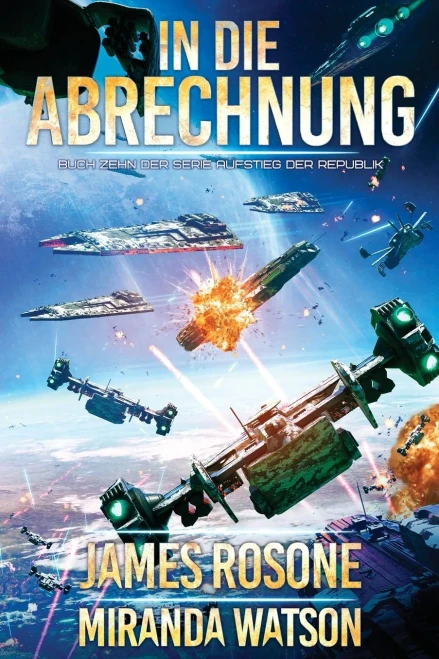 In die Abrechnung : Aufstieg der Republik 10