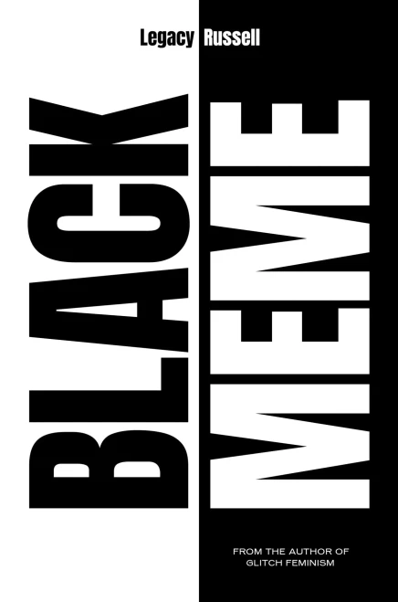 Black Meme : A History of The Images That Make Us