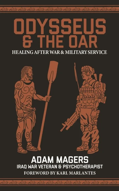 Odysseus & the Oar : Healing After War and Military Service