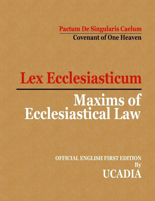 Maxims of Ecclesiastical Law : Lex Ecclesiasticum