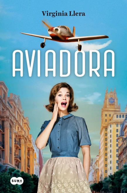 Aviadora / the Aviator