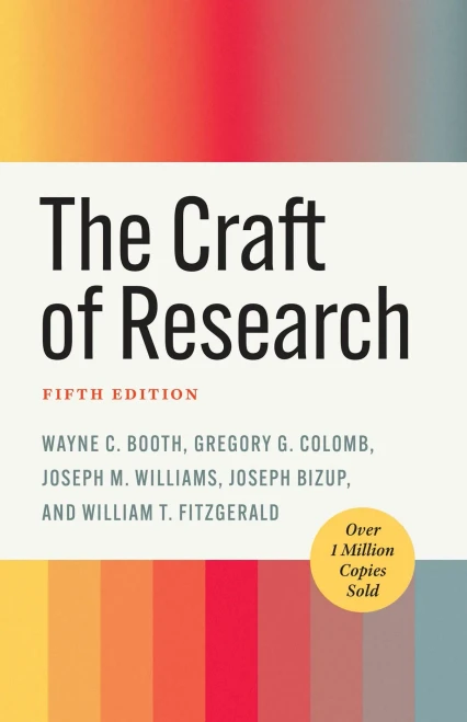 The Craft of Research, Fifth Edition