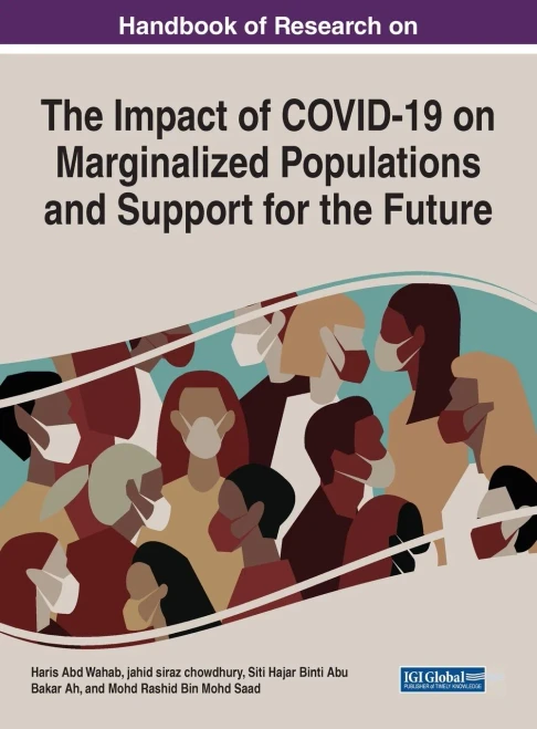 Handbook Of Research On The Impact Of Covid-19 On Marginalized Populations And Support For The Future - 9781799874805