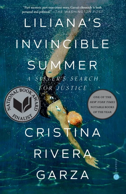 Liliana's Invincible Summer (Pulitzer Prize winner) : A Sister's Search for Justice