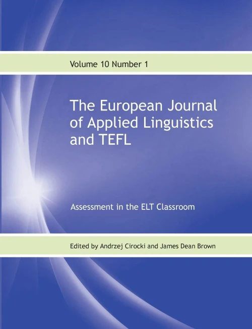 The European Journal Of Applied Linguistics And Tefl Volume 10 Number 1: Assessment In The Elt Classroom - 9781911369868