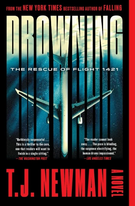 Drowning : The Rescue of Flight 1421 (A Novel)