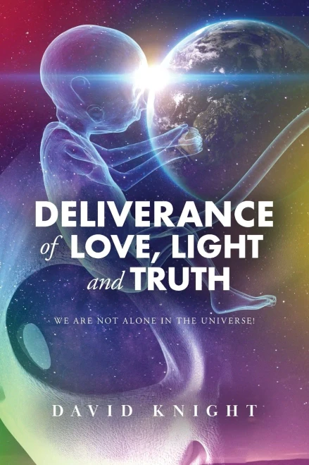 Deliverance Of Love, Light And Truth (The Channelled Love And Wisdom From The Trans-Leã¡Tions Of The Two Sisters Star Group) - 9781838009151
