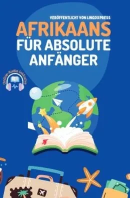 Afrikaans für absolute Anfänger