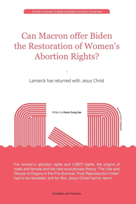 Can Macron Offer Biden the Restoration of Women's Abortion Rights?