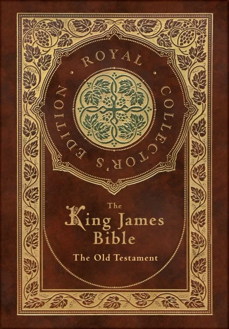 The King James Bible : The Old Testament (Royal Collector's Edition) (Case Laminate Hardcover with Jacket)
