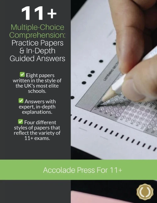 11+ Multiple-Choice Comprehension: Practice Papers & In-Depth Guided Answers: Cem, Gl And Independent School 11 Plus English Exams (Accolade On 11 Plus) - 9781913988166