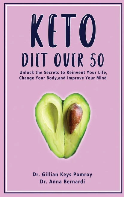 Keto Diet Over 50: Ketogenic Diet For Senior Beginners & Weight Loss Book After 50. Reset Your Metabolism With This Complete Guide For Women + 2 Weeks Meal Plan - 9781801868044